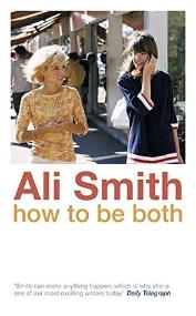 Front cover of Ali Smith's book How to be both